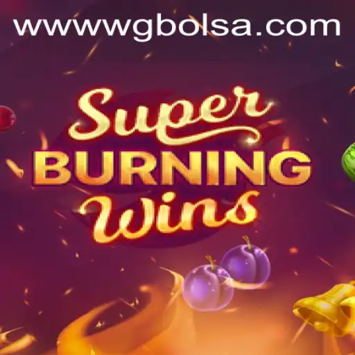 Exploring the Thrills of SuperBurningWins: A Modern Gaming Experience
